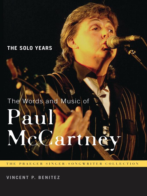 Title details for The Words and Music of Paul McCartney by Vincent P. Benitez Jr. - Available